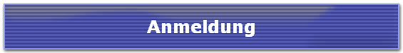 Anmeldung