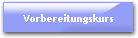 Vorbereitungskurs